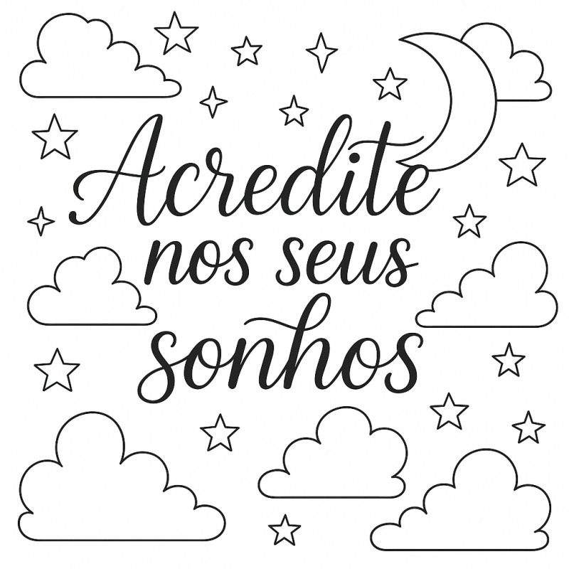 Acredite nos seus sonhos: desenho para colorir com estrelas, lua e céu